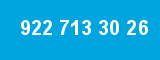 922 713 30 26